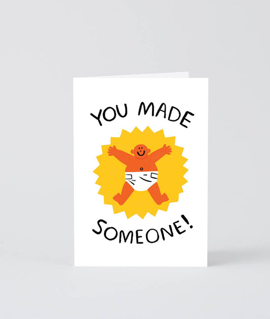 You Made Someone New Baby Card