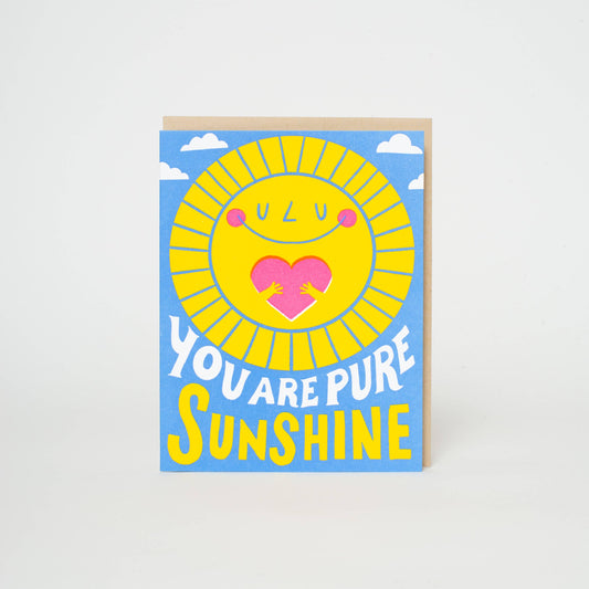 Pure Sunshine Greeting Card