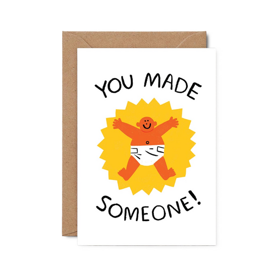 You Made Someone New Baby Card