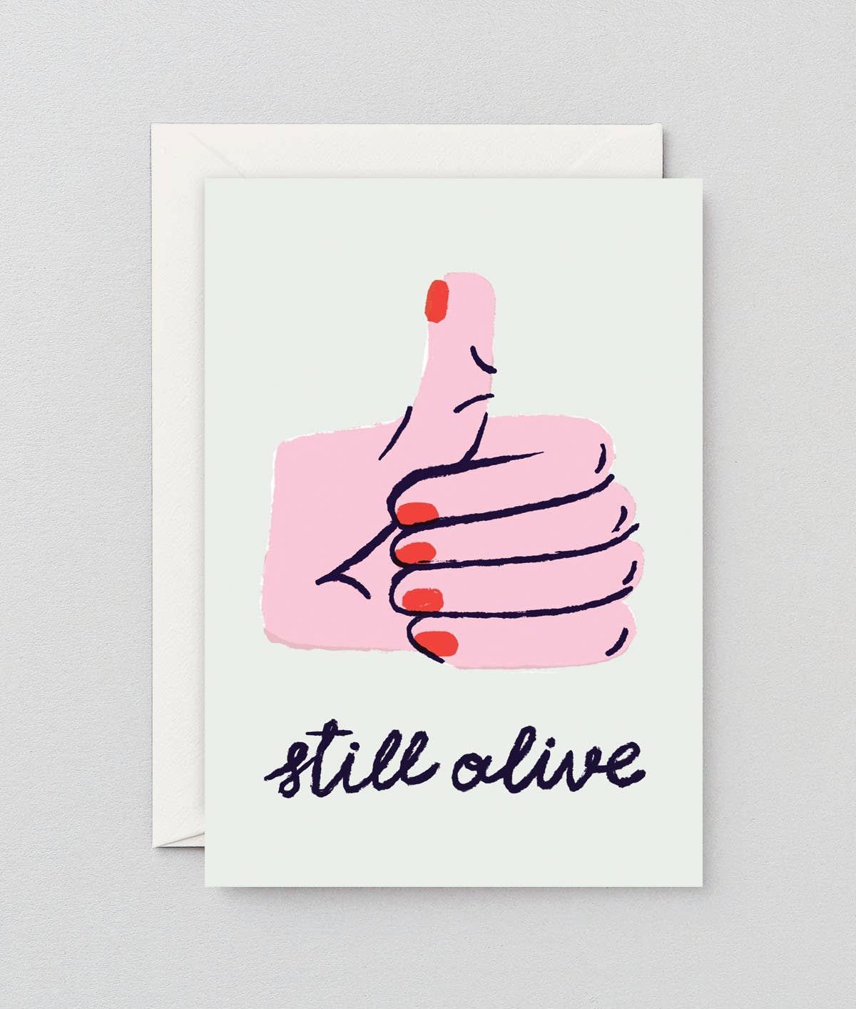 ‘Still Alive’ Greetings Card