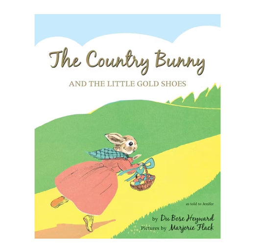 The Country Bunny And The Little Gold Shoes Book
