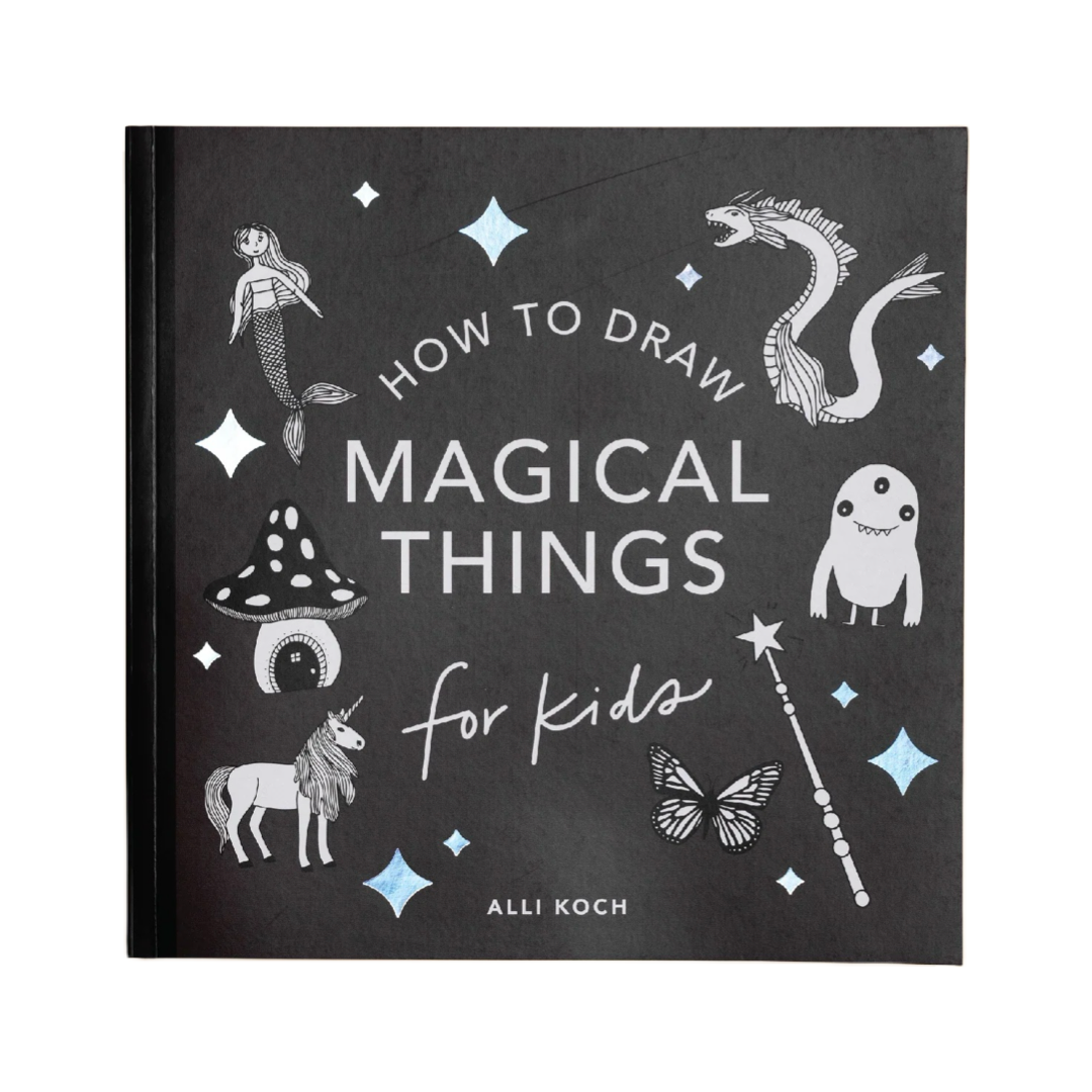 Magical Things: How to Draw Book for Kids