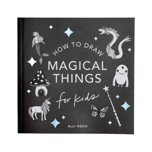 Magical Things: How to Draw Book for Kids